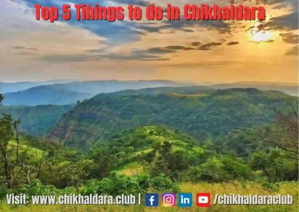 things to do in chikhaldara