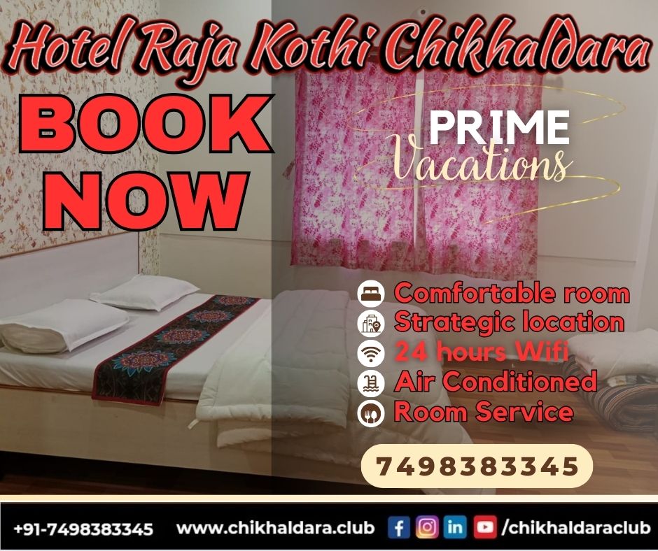 hotel raja kothi chikhaldara